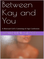 Between Kay and You: A Bisexual Girl's Cumming-of-Age Confession