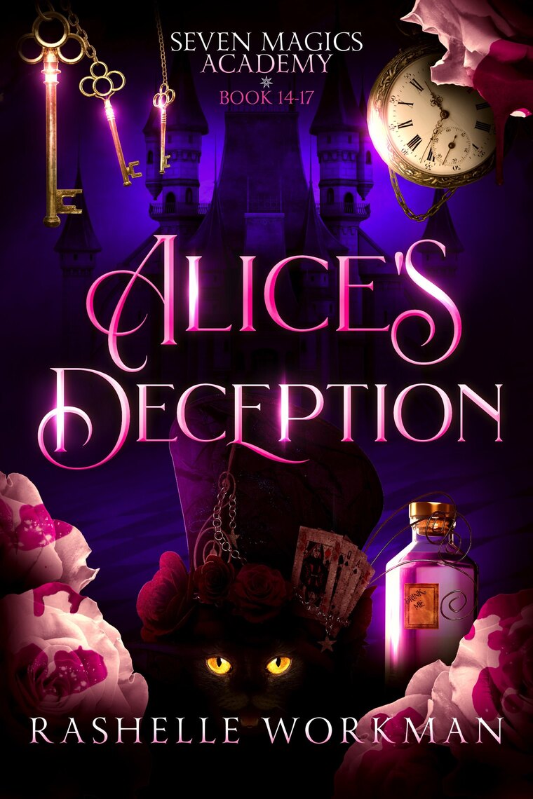 Alice's Deception: An Alice in Wonderland Reimagining by RaShelle Workman  (Ebook) - Read free for 30 days
