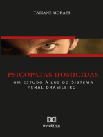 Psicopatas homicidas: um estudo à luz do Sistema Penal Brasileiro