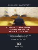 O projeto inacabado de uma teoria da decisão judicial: de Habermas a Streck, na luta por decisões democráticas