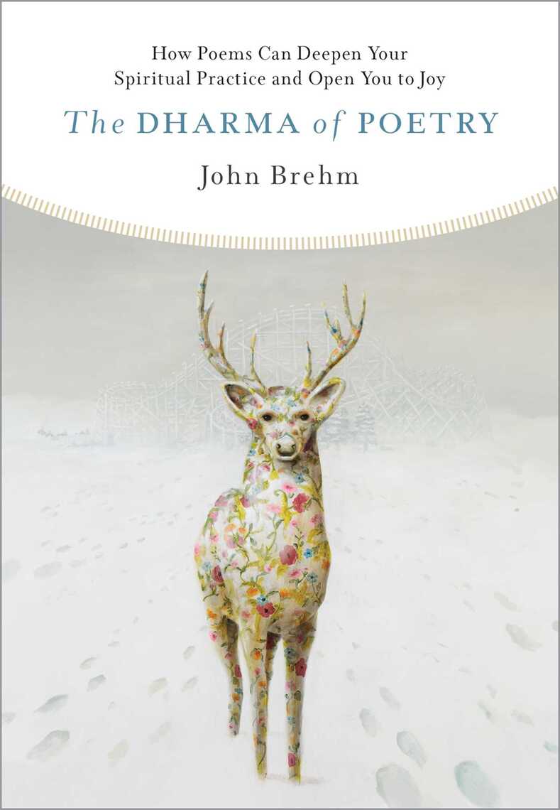 Read The Dharma Of Poetry Online By John Brehm Books