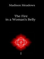The Fire in a Woman's Belly: The Fire in a Woman's Belly, #1