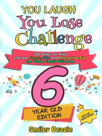You Laugh You Lose Challenge - 6-Year-Old Edition: 300 Jokes for Kids that are Funny, Silly, and Interactive Fun the Whole Family Will Love - With Illustrations for Kids: You Laugh You Lose, #1