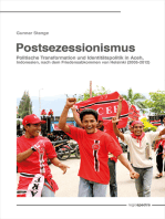 Postsezessionismus: Politische Transformation und Identitätspolitik in Aceh, Indonesien, nach dem Friedensabkommen von Helsinki (2005-2012)