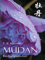 Mudan: Ein Rachemärchen