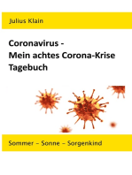 Coronavirus - Mein achtes Corona-Krise Tagebuch: Sommer - Sonne - Sorgenkind
