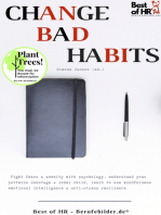 Change Bad Habits: Fight fears & anexity with psychology, understand your patterns sabotage & inner child, learn to use mindfulness emotional intelligence & anti-stress resilience