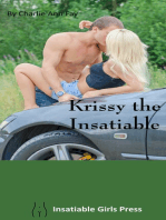 Krissy the Insatiable Rides Again, and Again