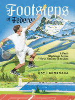 Footsteps of Federer: A Fan’s Pilgrimage Across 7 Swiss Cantons in 10 Acts
