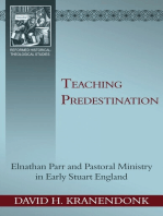 Teaching Predestination: Elnathan Parr and Pastoral Ministry in Early Stuart England