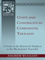 Unity and Continuity in Covenantal Thought: A Study in the Reformed Tradition to the Westminster Assembly