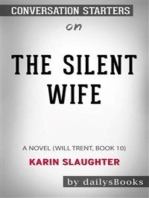 The Silent Wife: A Novel (Will Trent, Book 10) by Karin Slaughter: Conversation Starters