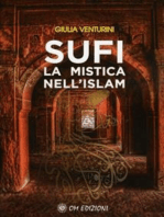 Sufi: La Mistica nell'Islam