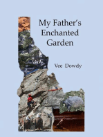 My Father's Enchanted Garden