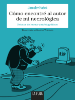 Cómo encontré el autor de mi necrológica: Relatos de humor autobiográficos