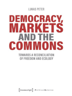 Democracy, Markets and the Commons: Towards a Reconciliation of Freedom and Ecology
