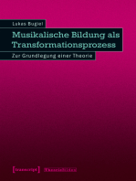 Musikalische Bildung als Transformationsprozess: Zur Grundlegung einer Theorie
