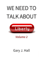 We Need to Talk About Liberty (Volume 2)