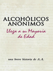 Lee Alcohólicos Anónimos llega a su mayoría de edad de Alcoholics Anonymous  World Services, Inc. - Libro electrónico | Scribd