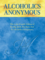 Alcoholics Anonymous, Fourth Edition: The official "Big Book" from Alcoholic Anonymous