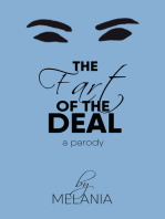 The Fart of the Deal - A Parody