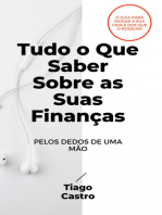 Tudo o Que Saber Sobre as Suas Finanças Pelos Dedos de uma Mão