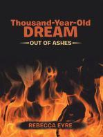 Thousand-Year-Old Dream: Out of Ashes