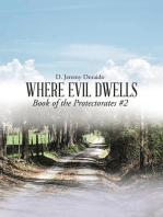Where Evil Dwells: Book of the Protectorates #2