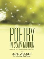 Poetry In Slow Motion: Navigating Parkinson's Disease
