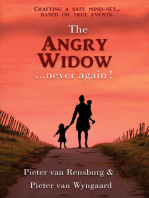 The Angry Widow...never Again!