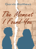 The Moment I Found You