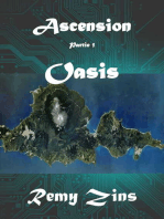 Ascension Partie 1: Oasis