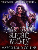 Haar grote slechte wolven