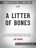 A Litter of Bones: A Scottish Detective Mystery (DCI Logan Crime Thrillers, Book 1) by JD Kirk: Conversation Starters