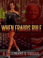 When Frauds Rule