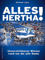 Alles Hertha!: Unverzichtbares Wissen rund um die Alte Dame