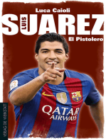 Luis Suárez: El Pistolero