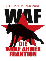 WAF: Die Wolf Armee Fraktion