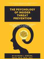 Part Four: Mastering the Components & Systems of Insider Threat Prevention Cyber Security: The Psychology of Insider Threat Prevention, #4
