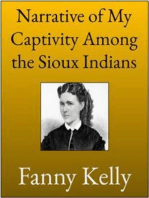 Narrative of My Captivity Among the Sioux Indians