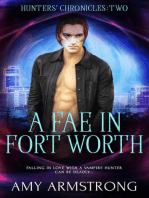 A Fae in Fort Worth: Hunters' Chronicles, #2