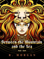 Between the Mountain and the Sea