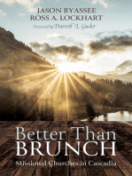 Better Than Brunch: Missional Churches in Cascadia
