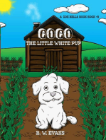 Coco - The Little White Pup: A Zoe Bella Book #9