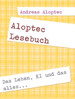 Aloptec Lesebuch: Das Leben, KI und das alles...