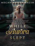 While Aurora Slept: Aurora: Sleeping Beauty Retold, #1