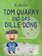 Tom Quarky und das dille Dong