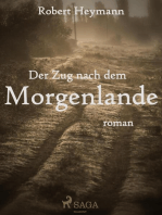 Der Zug nach dem Morgenlande