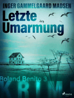 Letzte Umarmung - Roland Benito-Krimi 3