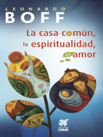 La casa común, la espiritualidad, el amor